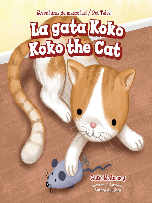 Title details for La gata Koko / Koko the Cat by Caitie McAneney - Wait list